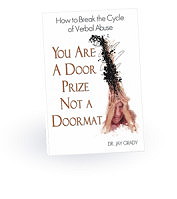 You Are A Door Prize Not A Doormat by Dr. Jay Grady